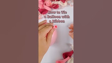 How to Tie a Balloon with a Ribbon 🎈 🎀 #balloonhack #balloon #balloontips #easypeasy