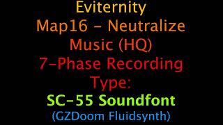 Neutralize - Eviternity OST {GUS/Fluidsynth/ADL/Arachno/SC-55} (HQ) [Map16]