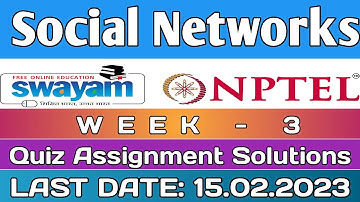 Social Networks | NPTEL | Week 3 Assignment 3 Solution | January 2023