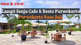 Langit Senja Cafe & Resto Purwokerto | Kuliner Baru Purwokerto Banyumas