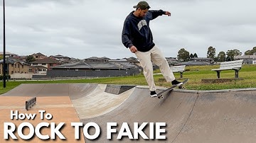 HOW TO ROCK TO FAKIE (Beginner Tips to Learning)