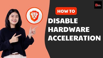 How To Disable Hardware Acceleration In The Brave Web Browser (PC 2024)