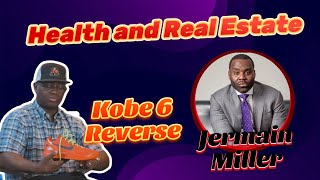 Jermain Miller The Importance of Health in Business and Real Estate