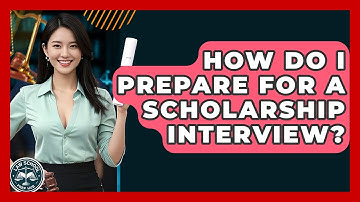 How Do I Prepare For A Scholarship Interview? - Law School Prep Hub