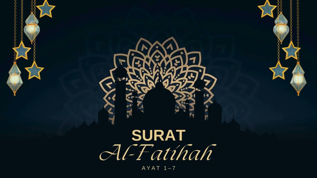 Surah Al-Fatihah ayat 1–7