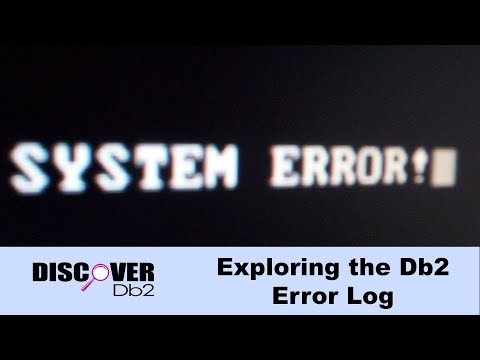 (Ep. 11) - Exploring the Db2 Error Log