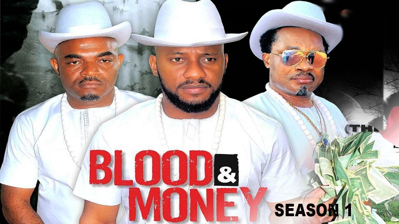 Download Blood & Money Season 1  - 2017 Latest Nigerian Nollywood Movie
