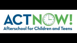 ACT Now Illinois: Cultivating Resources in Support of Afterschool Programming
