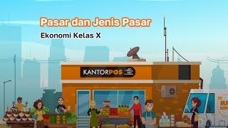 Pasar dan Jenis Pasar  | Ekonomi Kelas 10 - KHATULISTIWA MENGAJAR