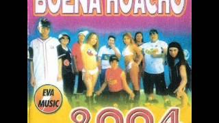 Video thumbnail of "buena huacho - jamas voy a nombrarte"
