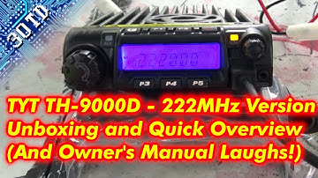 TYT TH-9000D 222MHz Ham Radio - Unboxing, Quick Overview, and Owner