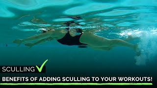 The benefits of sculling in your swim workouts!