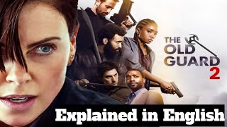 The Old Guard 2 (2025) Full Movie Explained in English | The Old Guard 2 Ending Explained | T-Cinema