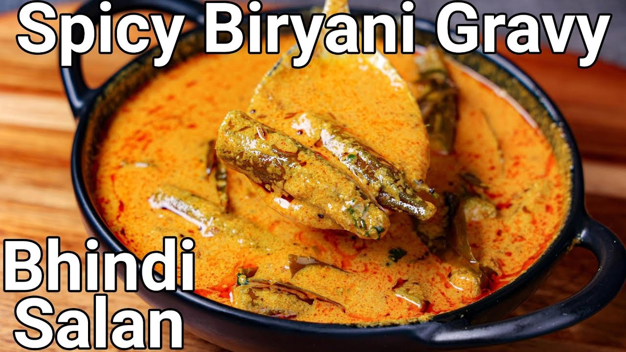 Biriyani Ka Shorba Recipe or Bhindi Ka Salan Recipe | Spicy & Tasty Okra Curry for Biriyani | Hebbar | Hebbars Kitchen