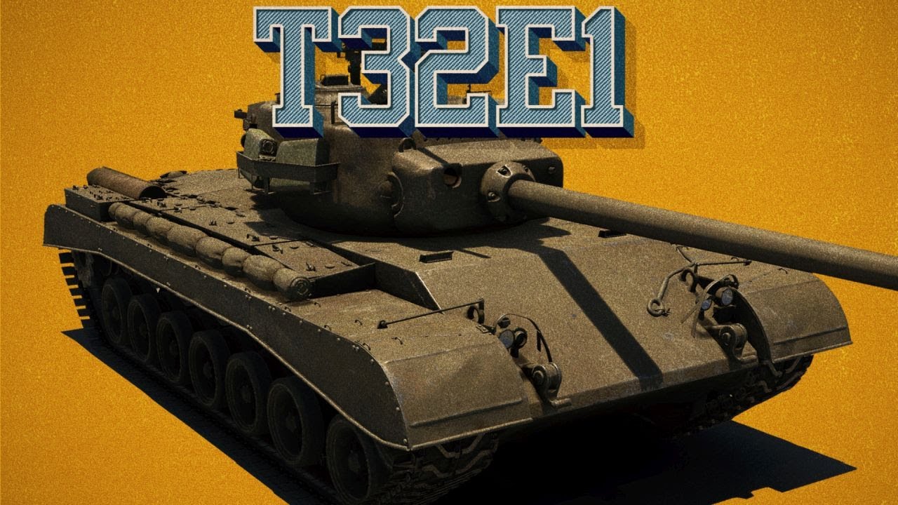 T32e1 New And Improved American Heavy Tank War Thunder Rb Tank Gameplay Youtube T32e1 New And Improved American Heavy Tank War Thunder Rb Tank Gameplay Youtube