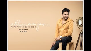 Abhi Naa Jao Parth Oza Reframing Classics