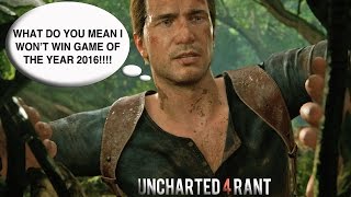 UNCHARTED 4 RANT!!!