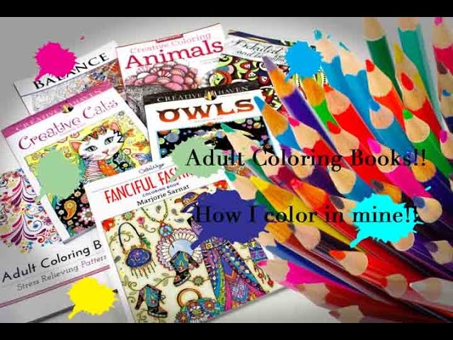Coloring Books!! Watch How I Color In Mine!!! - YouTube Coloring Books!! Watch How I Color In Mine!!! - YouTube