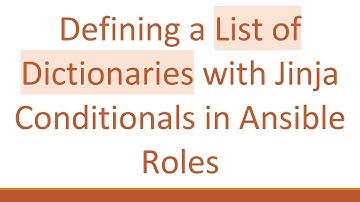 Defining a List of Dictionaries with Jinja Conditionals in Ansible Roles