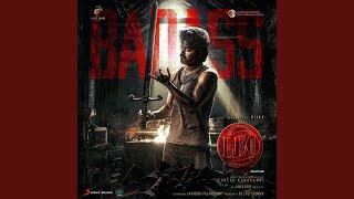 Badass (From "Leo (Malayalam)") - Anirudh Ravichander, Sri Krishna & Sai Charan