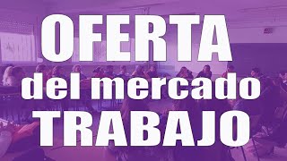 Qué es la oferta del mercado de trabajo