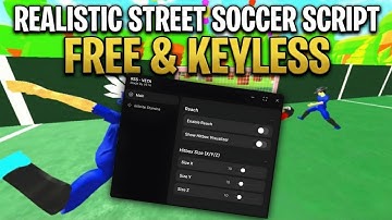 REALISTIC STREET SOCCER SCRIPT - KEYLESS AND FREE - MADE BY VETA