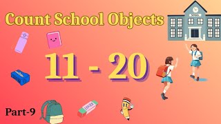 Famous Numbers 11 to 20 Quiz | Count School Bag Objects | Fun Question Answer for Kids|number quiz for kids Profile