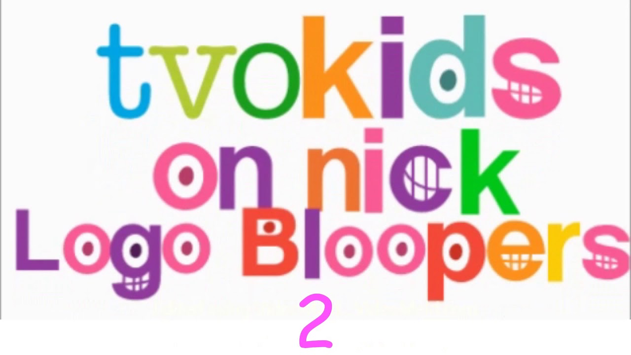 TVOKids Logo Blooperganza 2 Take 1 Nickelodeon Fit is Here