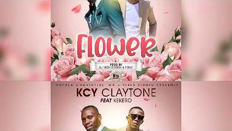 kcy claytone ft kekero-flower