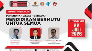Seminar Publik PGRI DIY 2026: Pemenuhan Akses terhadap Pendidikan Bermutu untuk Semua