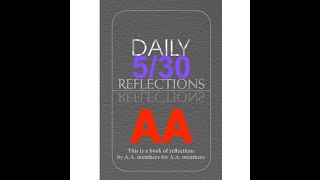 Daily Reflections – May 30 – A.A. Meeting - - Alcoholics Anonymous - Read Along