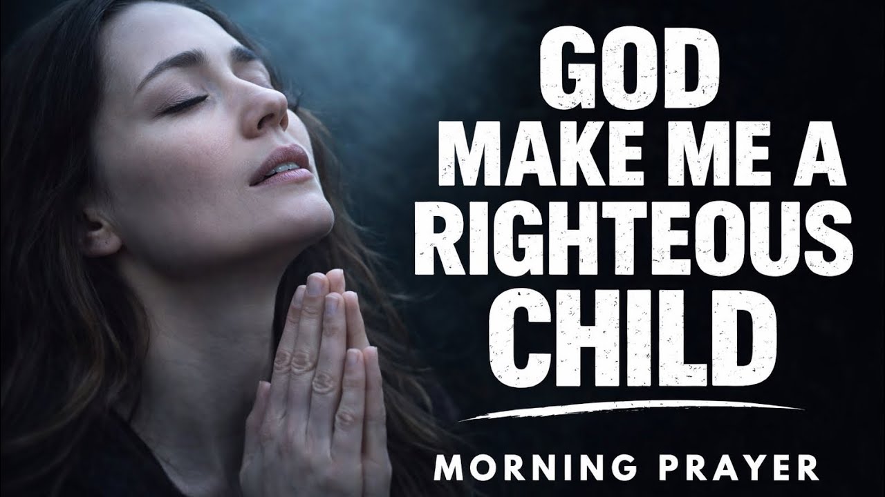 Lord Take Over My Day And Lead Me To Righteous Path | Morning Prayer 