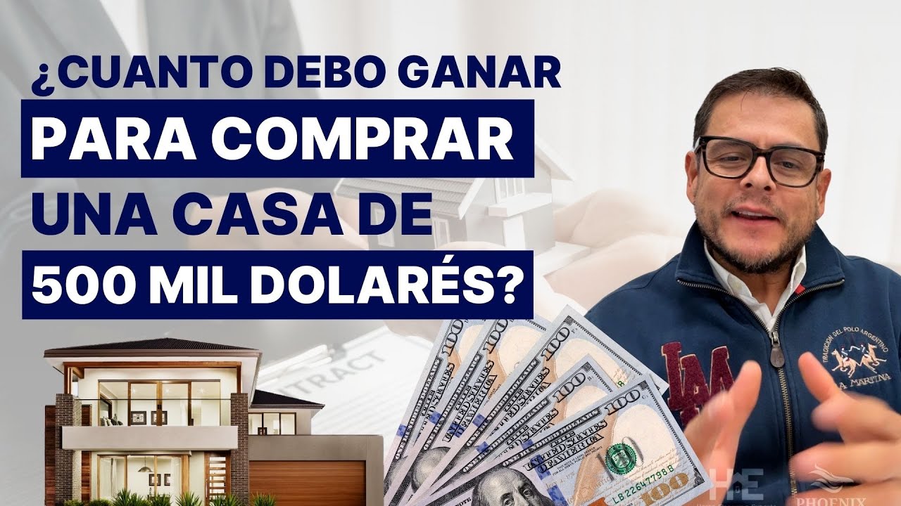 ¿Cuánto DEBES GANAR para COMPRAR una casa de $500,000 dólares en MIAMI ...