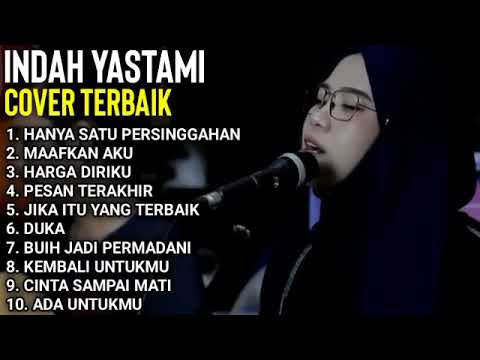 INDAH YASTAMI - HANYA SATU PERSINGGAHAN - FULL ALBUM TERBARU 2022