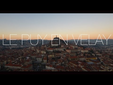 LE PUY-EN-VELAY - 4K Drone Video