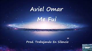 Aviel Omar - Me Fui