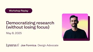 Celebrity Live workshop: Democratizing research (without losing focus) | Lyssna Net Worth