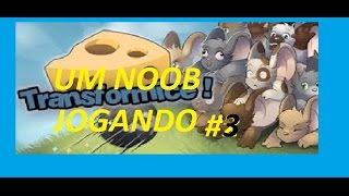 UM NOOB JOGANDO TRANSFORMICE #3 JOGUEI MUITO MAL