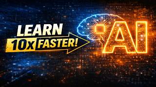 Most People Use AI Wrong — Here’s How to Learn 10x Faster