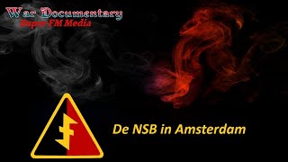 DE NSB (12 min) - Anton Mussert WW2 #ww2