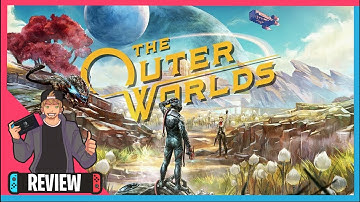 The Outer Worlds Switch Review - Is it worth $60?