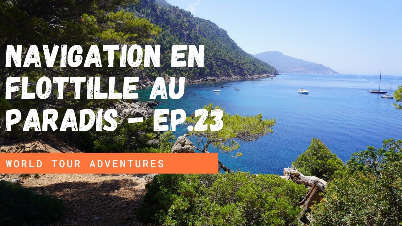 Navigation en flotille au paradis - Ep.23 I Voyage en voilier