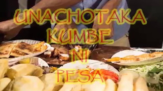 UNACHOTAKA KUMBE NI PESA - SADIQ TAARAB