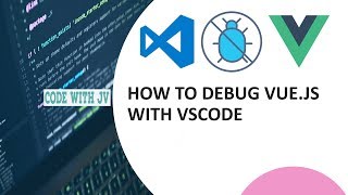 How to debug vue.js with vscode