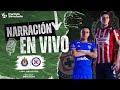 Chivas vs Cruz Azul en Vivo | Liga MX Apertura 2025