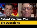 Left, Right & Centre | Vaccine Trial, Dosing Error: Big Hurdle In Covid-19 Vaccine Race?