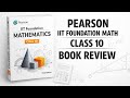 Pearson class 10 IIT foundation book review by mathcortix 🧐