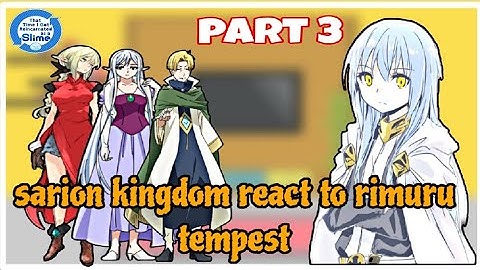 sarion kingdom react to rimuru tempest | part 3 | |Gacha Reaction | | ship: rimuruxchloe |