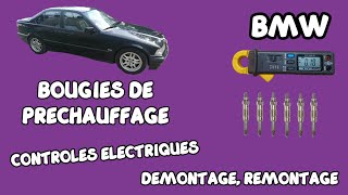 Bougies de préchauffage - Contrôle - Test - Remplacement - BMW E36 325 TDS ou TD