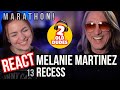 MARATHON! Reaction to Melanie Martinez - Recess | K-12